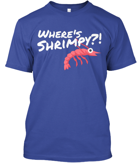 Purchase a Find Shrimpy T-Shirts