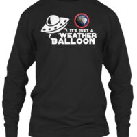 Just a Weather Balloon T-Shirt - Image 13