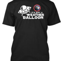 Just a Weather Balloon T-Shirt - Image 3