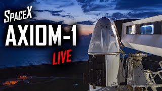 SpaceX Axiom-1 Astronaut Launch 🔴 Live
