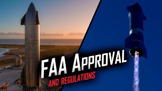 SpaceX Starship:  10 FAA Approval Questions Answered