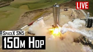 SpaceX Starship SN5 150m Hop Test Flight 🔴 Live