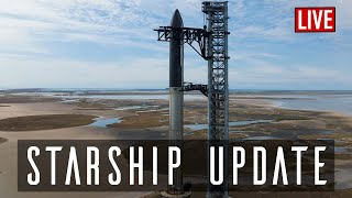 SpaceX Starship Update 2022 🔴 Live