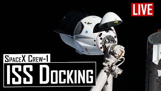 SpaceX Crew Dragon Crew-1 Docking with the ISS🔴 Live