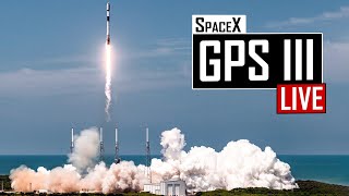 SpaceX GPS-III SV05 Falcon 9 Launch 🔴 LIVE
