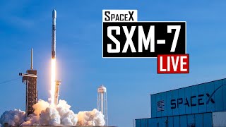 SpaceX SXM-7 Launch for SiriusXM 🔴 Live